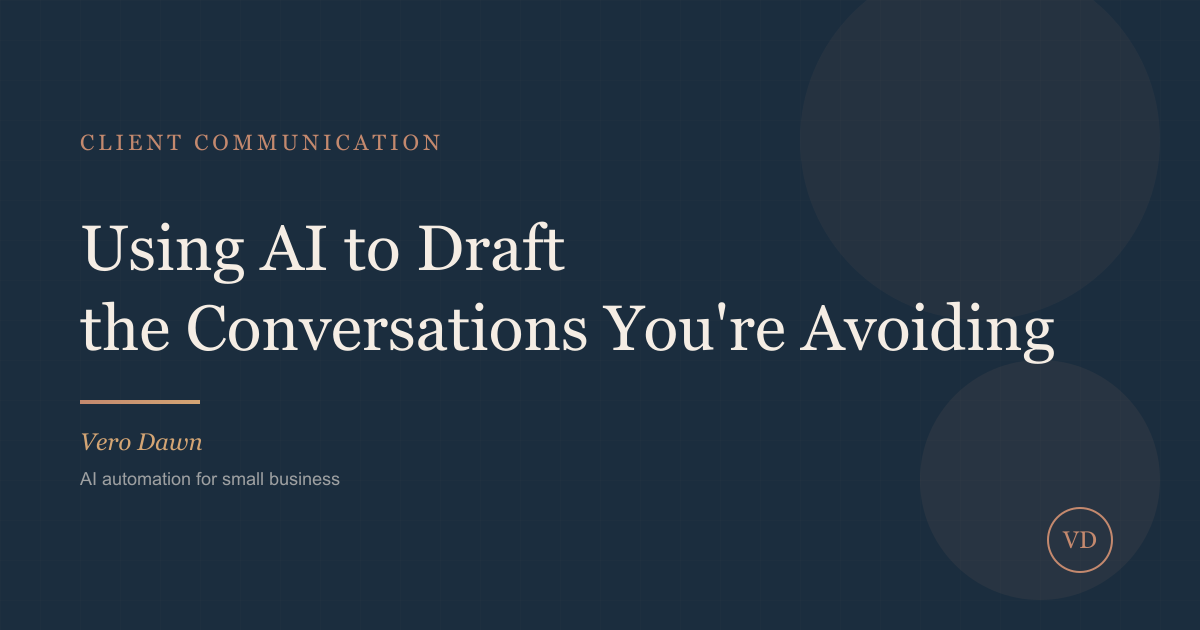 Using AI to Draft the Conversations You\'re Avoiding